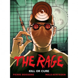 The Rage Vol. 2: Kill Or Cure: Kill or Cure