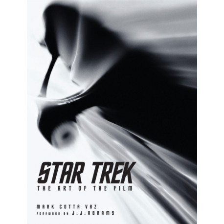 Star Trek: The Art of the Film: The Art of the Film