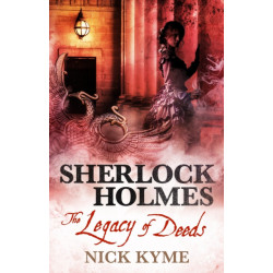 Sherlock Holmes - The Legacy of Deeds