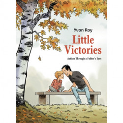 Little Victories: Autism Through a Father's Eyes