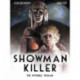 Showman Killer: The Invisible Woman