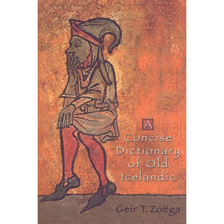 A Concise Dictionary of Old Icelandic