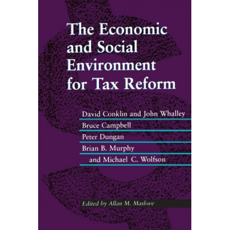 The Economic and Social Environment for Tax Reform