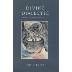 Divine Dialectic: Dante's Incarnational Poetry