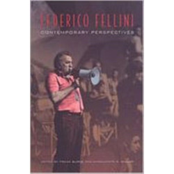 Federico Fellini: Contemporary Perspectives