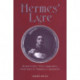 Hermes' Lyre: Italian Poetic Self-Commentary from Dante to Tommaso Campanella