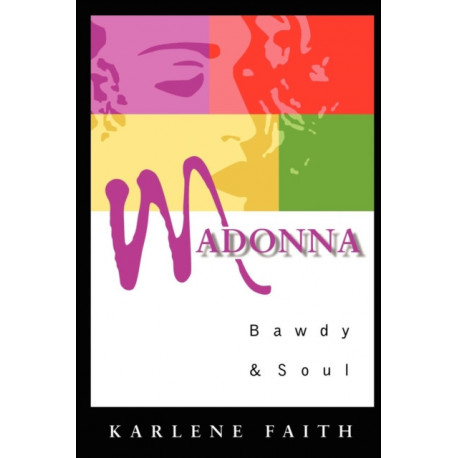 Madonna: Bawdy and Soul