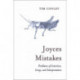 Joyces Mistakes: Problems of Intention, Irony, and Interpretation