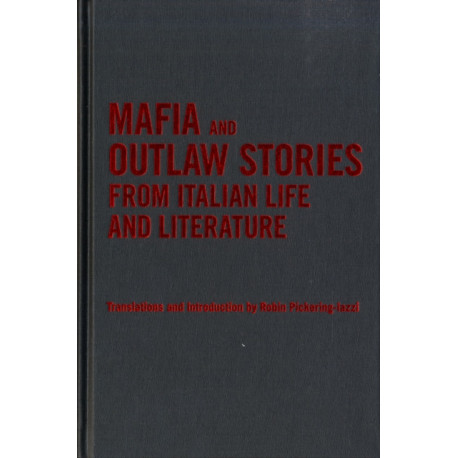 Mafia and Outlaw Stories from Italian Life and Literature