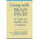 Living with Brain Injury: A Guide for Families and Caregivers
