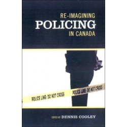 Re-imagining Policing in Canada