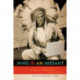 Who Is an Indian?: Race, Place, and the Politics of Indigeneity in the Americas