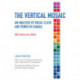 The Vertical Mosaic: An Analysis of Social Class and Power in Canada, 50th Anniversary Edition