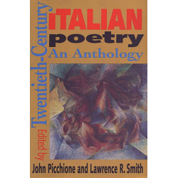 Twentieth-Century Italian Poetry: An Anthology