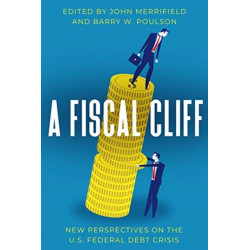 A Fiscal Cliff: New Perspectives on the U.S. Federal Debt Crisis