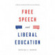 Free Speech and Liberal Education: A Plea for Intellectual Diversity and Tolerance