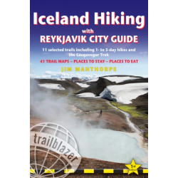Iceland Hiking Trailblazer Walking Guide: 11 selected trails: with Reykjavik City Guide and the Laugavegur Trek