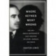 Where Keynes Went Wrong: And Why World Governments Keep Creating Inflation, Bubbles, and Busts