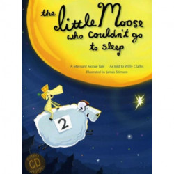 The Little Moose Who Couldn't Go to Sleep