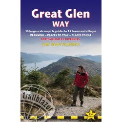 Great Glen Way Trailblazer Walking Guide: Fort William to Inverness