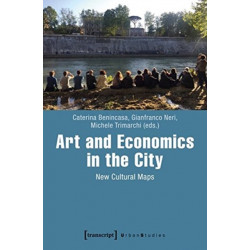 Art and Economics in the City – New Cultural Maps: New Cultural Maps