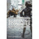 Screening Economies – Money Matters and the Ethics of Representation: Money Matters and the Ethics of Representation