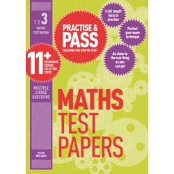 Practise & Pass 11+ Level Three: Maths Practice Test Papers