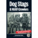Dog Stags & NAAFI Growlers: For every soldier who never went to war