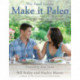 Make It Paleo: Over 200 Grain-Free Recipes for Any Occasion