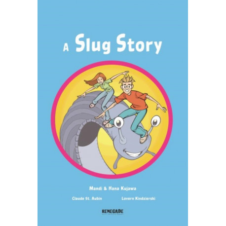 A Slug Story