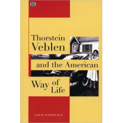 Thorstein Veblen and the American Way of Life