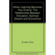 When Learning Becomes Your Enemy: The Relationship Between Education, Spiritual Dissent and Ec