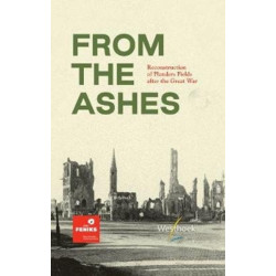 From the Ashes: Reconstruction of Flanders Fields after the Great War
