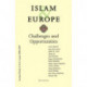 Islam and Europe: Challenges and Opportunities