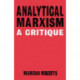 Analytical Marxism: A Critique