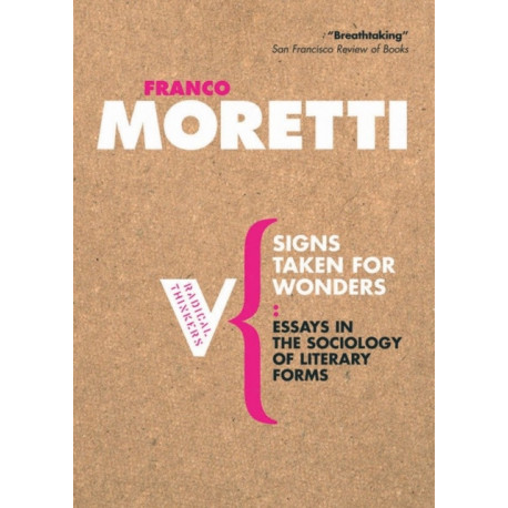 Signs Taken for Wonders: Essays in the Sociology of Literary Forms