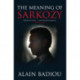 The Meaning of Sarkozy