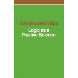 Logic as a Positive Science