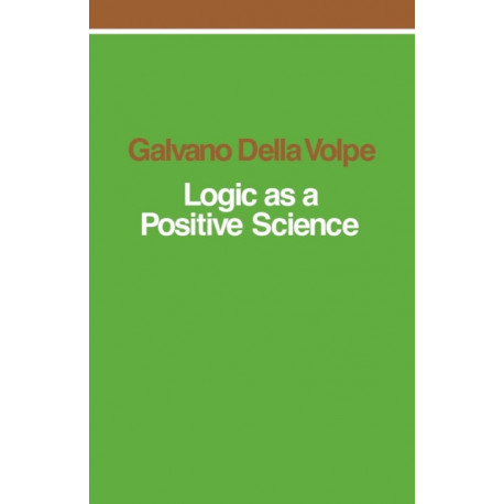 Logic as a Positive Science