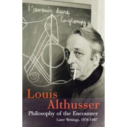 Philosophy of the Encounter: Later Writings, 1978-1987