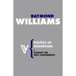 Politics of Modernism: Against the New Conformists