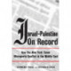 Israel-Palestine on Record: How the New York Times Misreports Conflict in the Middle East
