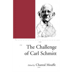 The Challenge of Carl Schmitt