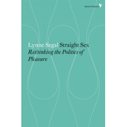 Straight Sex: Rethinking the Politics of Pleasure