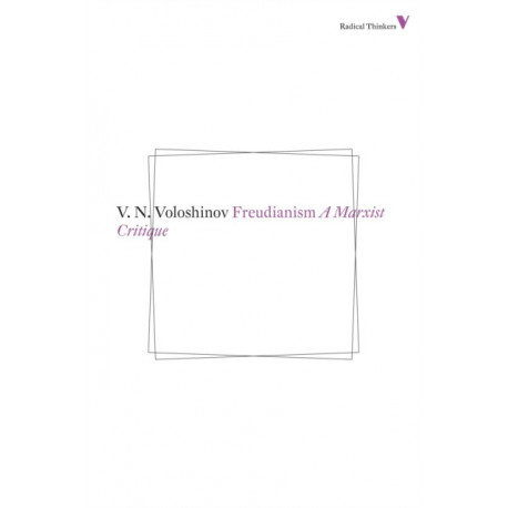 Freudianism: A Marxist Critique