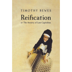 Reification: or The Anxiety of Late Capitalism
