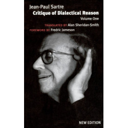 Critique of Dialectical Reason, Vol. 1: Theory of Practical Ensembles