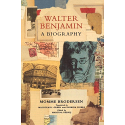 Walter Benjamin: A Biography