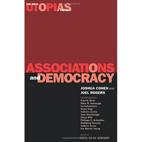 Associations and Democracy: The Real Utopias Project, Vol. 1