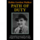 Path of Duty: A Fictionalised Account of the War-Time Struggle for Change at Wellington College